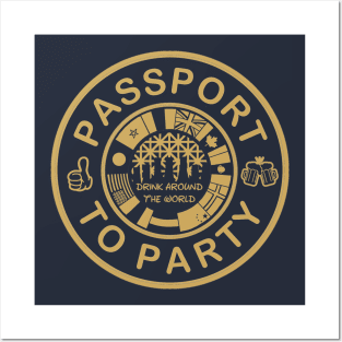 Drink Around The World Passport To Party Posters and Art